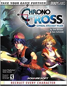 Chrono Cross [BradyGames] - Strategy Guide