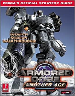 Armored Core 2 Another Age [Prima] - Strategy Guide