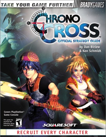 Nexwave Video Games Inc. - Chrono Cross [BradyGames] - Video Game - Strategy Guide